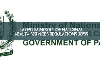 Latest Ministry of National Health Services Regulations Jobs