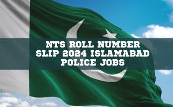 NTS Roll Number Slip 2024 Islamabad Police Jobs