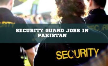 Security Guard Jobs in Pakistan
