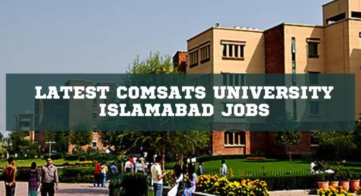 Latest Comsats University Islamabad Jobs