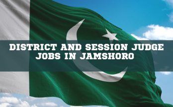 District and Session Judge Jobs in Jamshoro November 2024