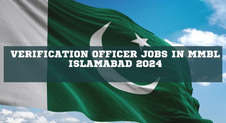 Verification Officer Jobs in MMBL Islamabad 2024
