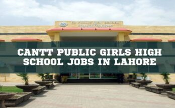 Cantt Public Girls High School Jobs in Lahore
