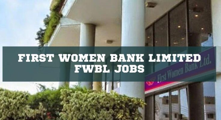 First Women Bank Limited FWBL Jobs