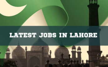 Latest Jobs in Lahore