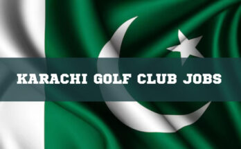 Karachi Golf Club Jobs