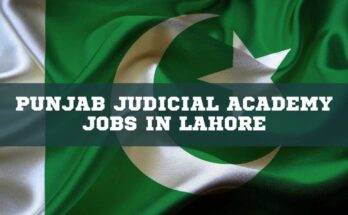 Punjab Judicial Academy Jobs in Lahore