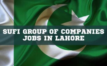 Sufi Group of Companies Jobs in Lahore